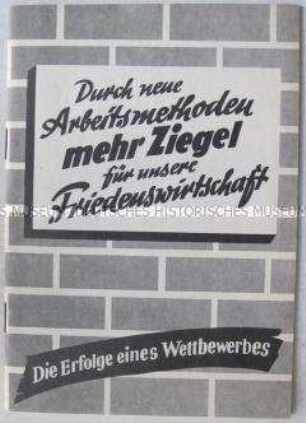 Illustrierte Propagandaschrift zum sozialistischen Wettbewerb in der Bauwirtschaft