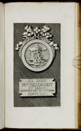 No. XXXIV. Bestaendigkeit zu Berlin. - No. XXXVI. Goldner Hirsch zu Oldenburg in der Grafschaft...