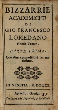 Bizzarrie Academiche, 1. Con altre compositioni del medesimo