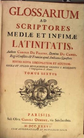 Glossarium Ad Scriptores Mediæ Et Infimæ Latinitatis, Tomus Sextus. S-Z