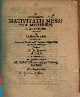 Ad auscultandum nativitatis Messianae mysterium ... convocat M. Michael Schirmer : [de mysteriis religionis in genere praefatus]