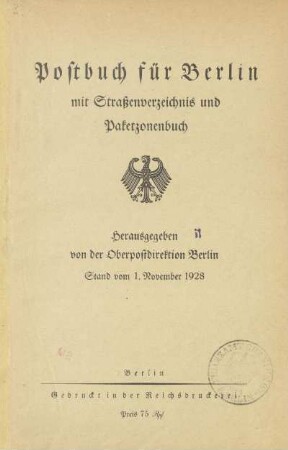 1928: Postbuch für Berlin : mit Straßenverzeichnis und Paketzonenbuch