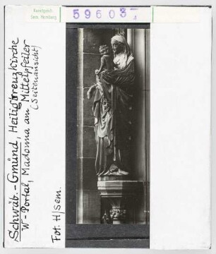 Schwäbisch-Gmünd, Heiligkreuz-Kirche: Westportal, Madonna am Mittelpfeiler