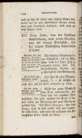 XVI. Vom Tode, von der künftigen Auferstehung, vom letzten Gerichte, von der ewigen Seeligkeit, und der ewigen Bestrafung beharrlicher Sünder.