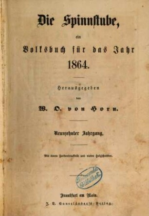Die Spinnstube : ein Volksbuch für das Jahr .... 1864 = Jg. 19