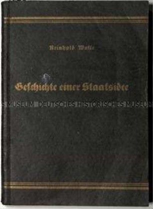 Nationalsozialistische Schrift zur Staatsbildung des Deutschen Reiches und seiner Vorgeschichte