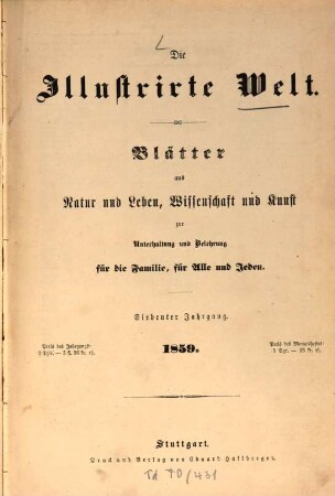 Illustrierte Welt : vereinigt mit Buch für alle ; ill. Familienzeitung. 7, 7. 1859