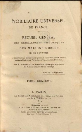 Nobiliaire universel de France, ou recueil général des généalogies historiques des maisons nobles de ce royaume, 16