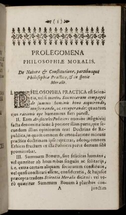 Prolegomena Philosophiae Moralis. De Natura & Constitutione, partibusque Philosophiae Practicae, & in specie Moralis