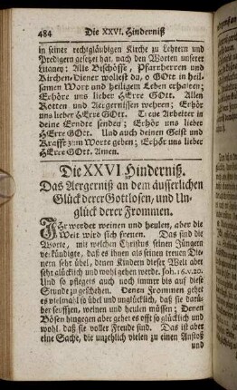 Die XXVI. Hinderniß. Das Aergerniß an dem äusserlichen Glück derer Gottlosen, und Unglück derer Frommen. - Die XXX. Hinderniß. Das Vertrauen auf die Bekäntniß der wahren Religion.