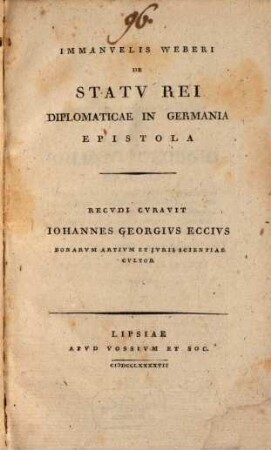 Immanvelis Weberi De Statv Rei Diplomaticae In Germania Epistola