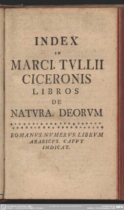 Index In Marci. Tullii Ciceronis Libros De Natura. Deorum