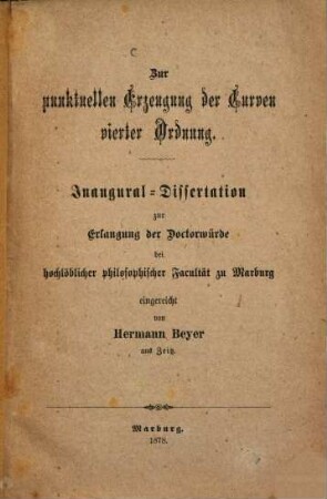 Zur punktuellen Erzeugung der Curven vierter Ordnung : Inaug. Diss.