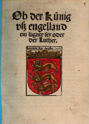 Ob der Künig vsz engelland ein lügner sey oder der Luther