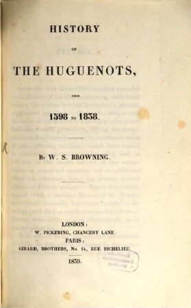 History of the Huguenots : from 1598 to 1838