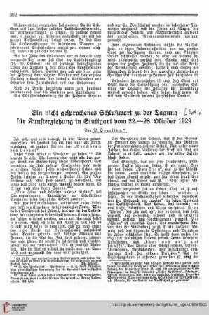 N.F. 9.1929 S.322-324: Ein nicht gesprochenes Schlußwort zu der Tagung für Kunsterziehung in Stuttgart vom 22. - 28. Oktober 1929