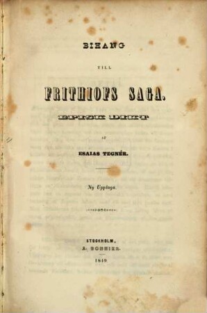 Bihang till Frithiofs Saga : Episk Dikt af Esaias Tegnér