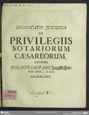 Dissertatio Iuridica De Privilegiis Notariorum Caesareorum