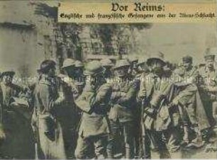 Kriegsgefangene britische und französische Soldaten aus der Schlacht an der Aisne