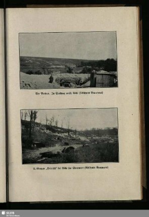 Vor Verdun. In Stellung westl. Ville (Abschnitt Beaumont) - U.-Gruppe „Heinrich“ bei Ville sur Chaumont (Abschnitt Beaumont)