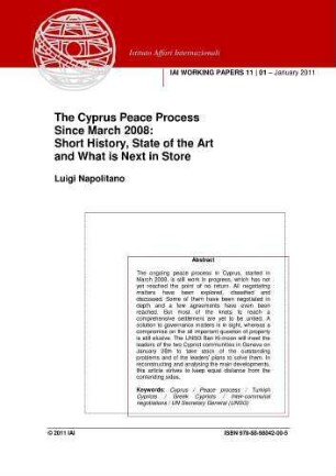 The Cyprus peace process since March 2008 : short history, state of the art and what is next in store