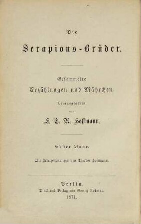 E. T. A. Hoffmann's gesammelte Schriften, 1. Die Serapions-Brüder ; 1
