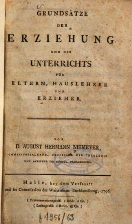 Grundsätze Der Erziehung Und Des Unterrichts : Für Eltern, Hauslehrer Und Erzieher