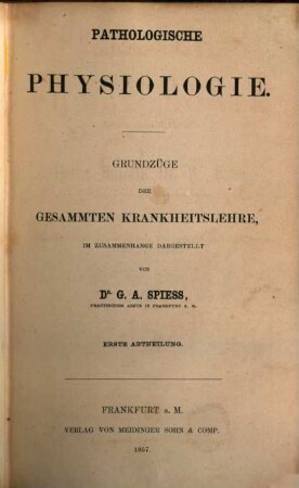 Pathologische Physiologie : Grundzüge der gesammten Krankheitslehre