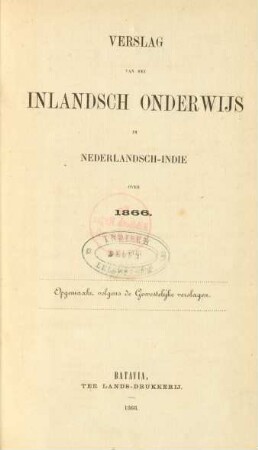 1866: Verslag van het inlandsch onderwijs in Nederlandsch-Indie