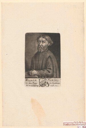 Wilhelm Mendel d.Ä., Pfleger der Mendelschen Zwölfbrüderstiftung; gest. 1425