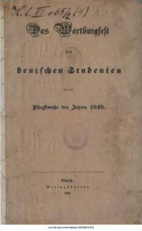 Das Wartburgfest der deutschen Studenten in der Pfingstwoche des Jahres 1848