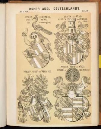 Taf. 379. Herren zu Runkel, Grafen zu Wid nach Grünenberg, (1482) - Grafen zu Wied, Herren zu Runkel. C. 1500. - Philipp Graf zu Wied, 1535. - Johann, Graf zu Wied, Runkel u. Isenburg, 1521.