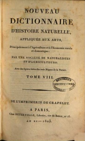 Nouveau dictionnaire d'histoire naturelle, appliquée aux arts, principalement à l'agriculture et à l'économie rurale et domestique : avec des figures tirées des trois règnes de la nature. 8, Enn - Fot