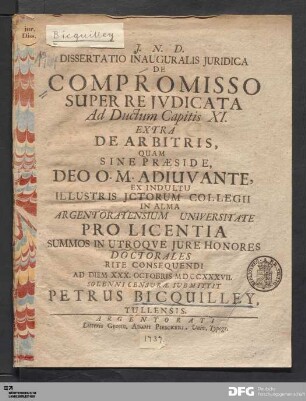 Dissertatio Inauguralis Juridica De Compromisso Super Re Jvdicata Ad Ductum Capitis XI. Extra De Arbitris