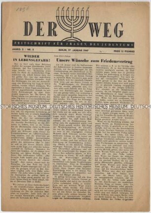 Wochenzeitschrift „Der Weg. Zeitschrift für Fragen des Judentums“ u.a. zum Friedensvertrag mit Deutschland
