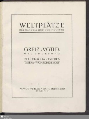 Greiz i. Vgtld. und Umgebung : Zeulenroda, Triebes, Weida, Wünschendorf
