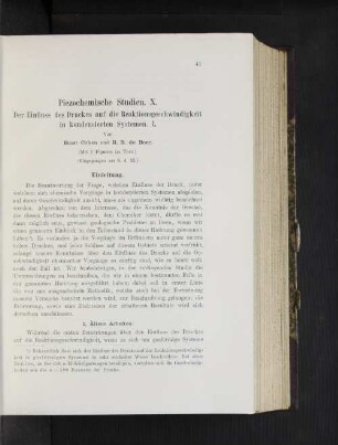 Piezochemische Studien. X. Der Einfluss des Druckes auf die Reaktionsgeschwindigkeit in kondensierten Systemen. I.