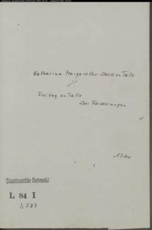 Stock, Katharina Margarethe zu Talle gegen Freitag zu Talle - Forderungen