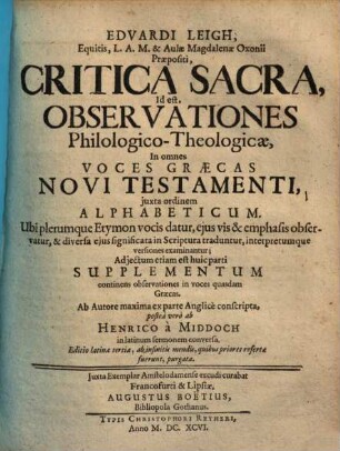 Critica sacra, id est, observationes philologico-theologicae : in omnes voces Graecas novi testamenti ...