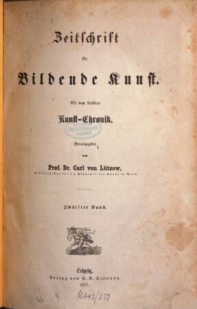 Zeitschrift für bildende Kunst. 12, 12. 1877