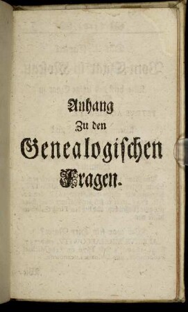 Anhang Zu den Genealogischen Fragen.