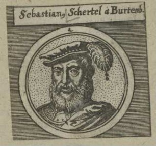 Bildnis von Sebastianus Schertel a Burtenbach