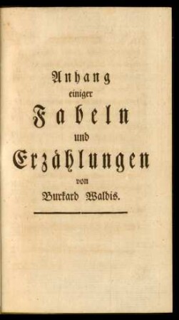 Anhang einiger Fabeln und Erzählungen von Burkard Waldis