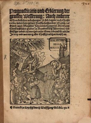 Prognosticatio vnd Erklerung der grossen Wesserung ... so sich begeben ... 1524