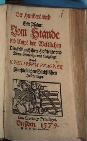 Psalm der 101. vom Stande der weltlichen Obrigkeit