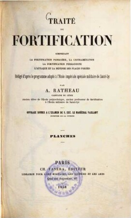 Traité de fortification : comprenant la fortification passagère, la castramétation ..., [2].. Planches