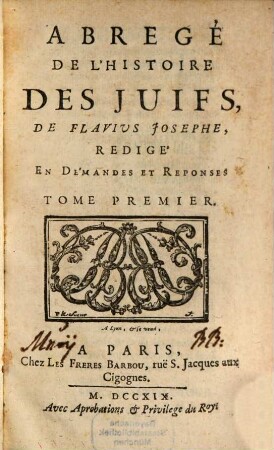 Abregé De L'Histoire Des Juifs, De Flavius Josephe : Redigé En Démandes Et Reponses. 1