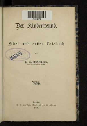 Der Kinderfreund : Fibel und erstes Lesebuch
