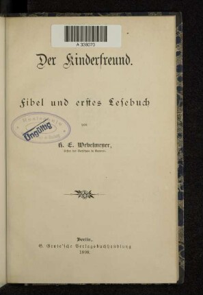 Der Kinderfreund : Fibel und erstes Lesebuch