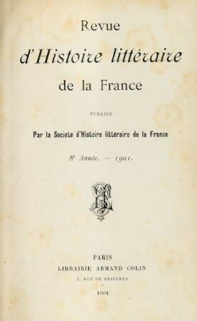 8e année (1901): Revue d'histoire littéraire de la France